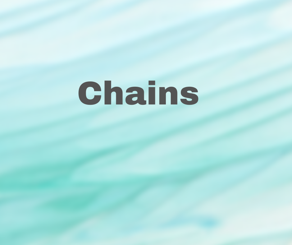 Chains